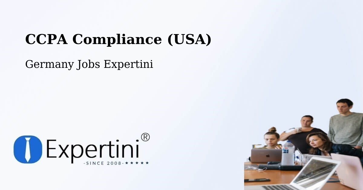 CCPA Compliance (USA) - Germany Jobs Expertini