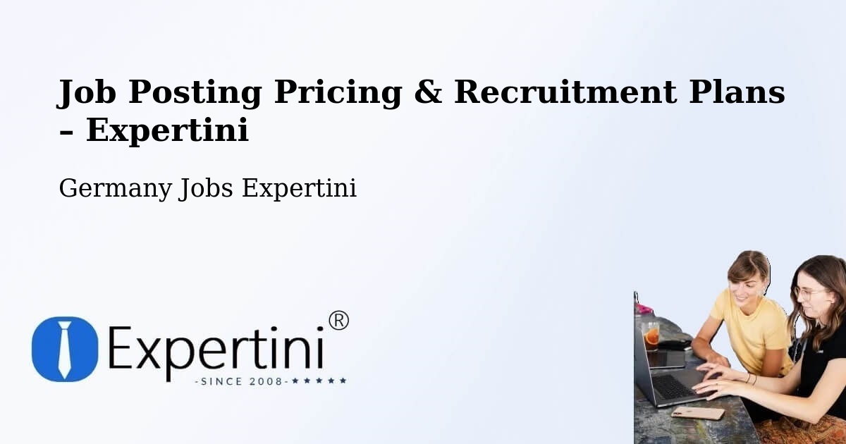 Job Posting Pricing & Recruitment Plans – Vrees - Vrees, Germany Jobs Expertini
